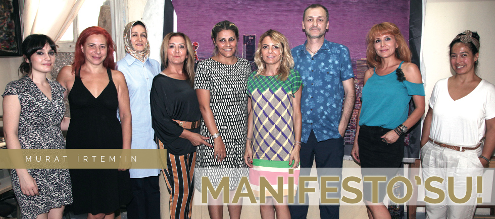 MURAT İRTEM’İN  MANİFESTO'SU!