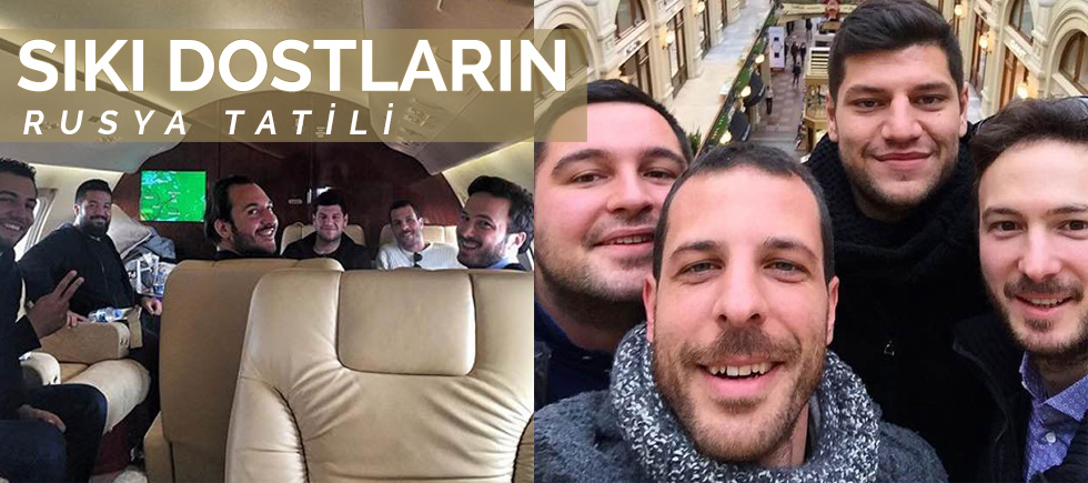 SIKI DOSTLARIN RUSYA TATİLİ