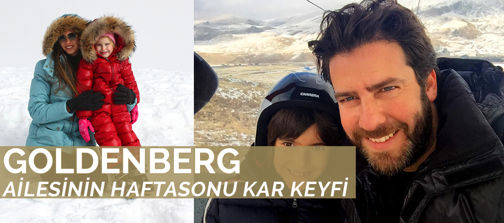 GOLDENBERG’LERİN KAR KEYFİ