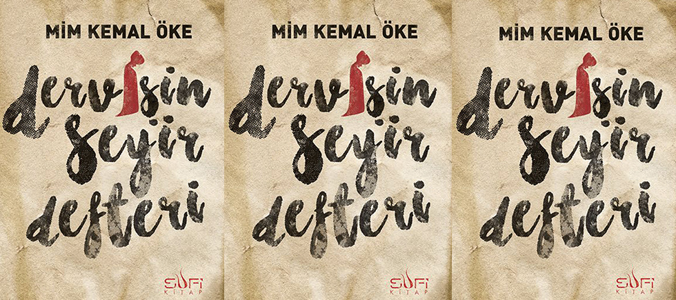 DERVİŞİN SEYİR DEFTERİ