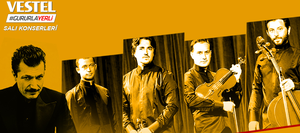  ‘VESTEL GURURLA YERLİ KONSERLERİ’  ZORLU PSM’DE DEVAM EDİYOR