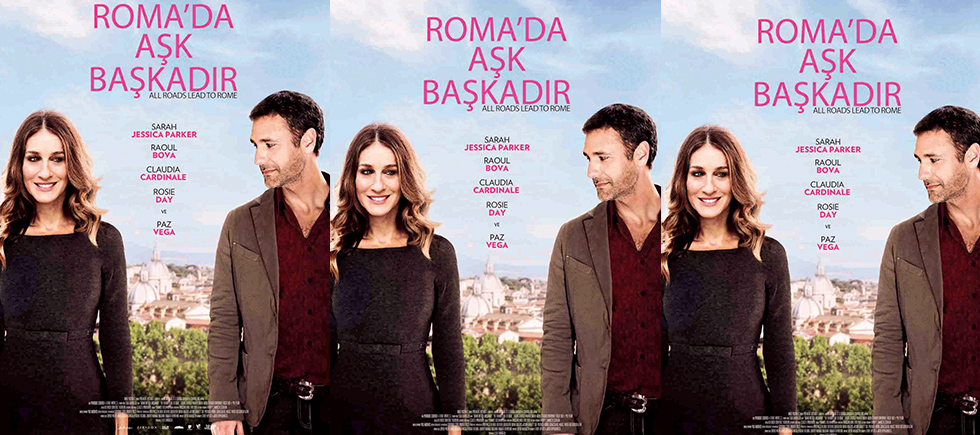 EĞLENCELİ ROMANTİK KOMEDİ: ROMA’DA AŞK BAŞKADIR