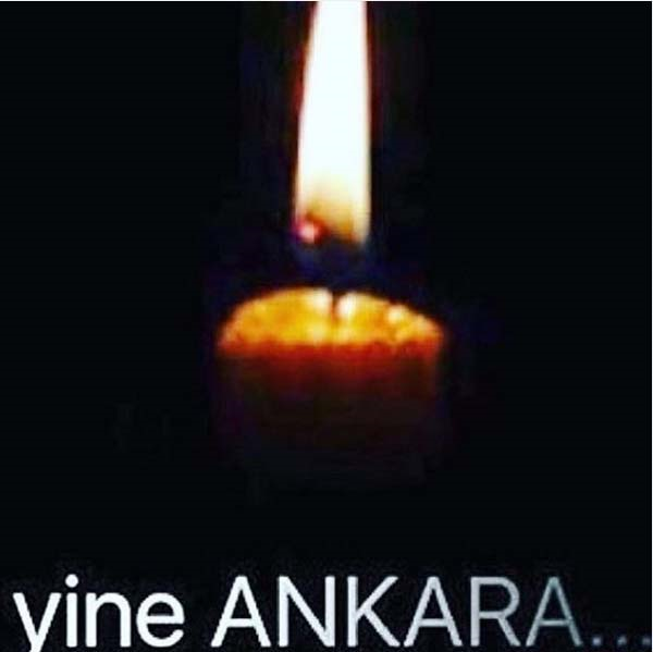 ÜNLÜ İSİMLERDEN ANKARADAKİ TERÖR SALDIRISINA İLK TEPKİLER