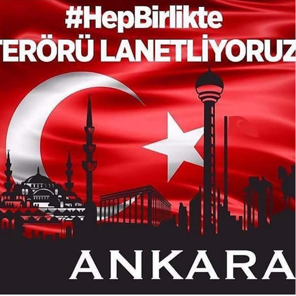 ÜNLÜ İSİMLERDEN ANKARADAKİ TERÖR SALDIRISINA İLK TEPKİLER
