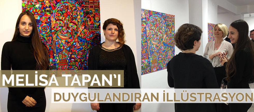 MELİSA TAPAN'I DUYGULANDIRAN İLLÜSTRASYON