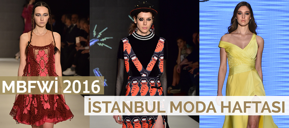 MERCEDES-BENZ FASHION WEEK İSTANBUL 2016 SONBAHAR/KIŞ KOLEKSİYONLARI