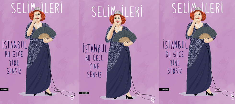 İSTANBUL BU GECE YİNE SENSİZ