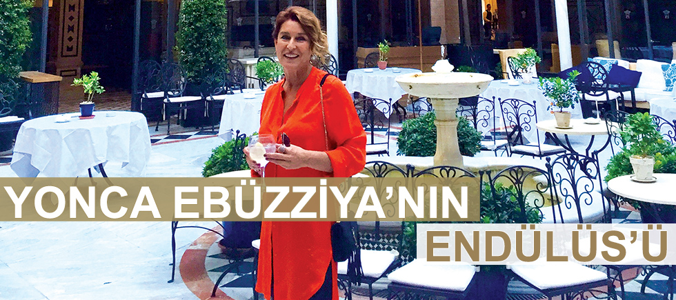 YONCA EBÜZZİYA’NIN ENDÜLÜS’Ü