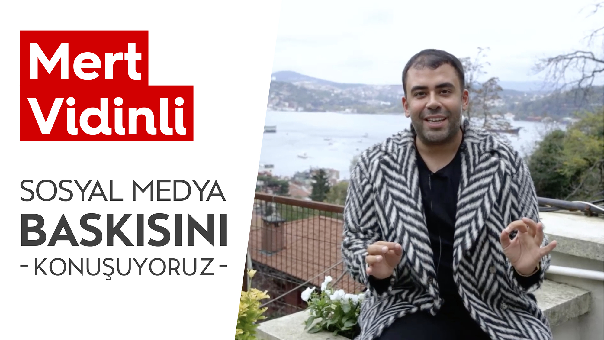 Sosyal Medya Baskısını Mert Vidinli ile masaya yatırdık