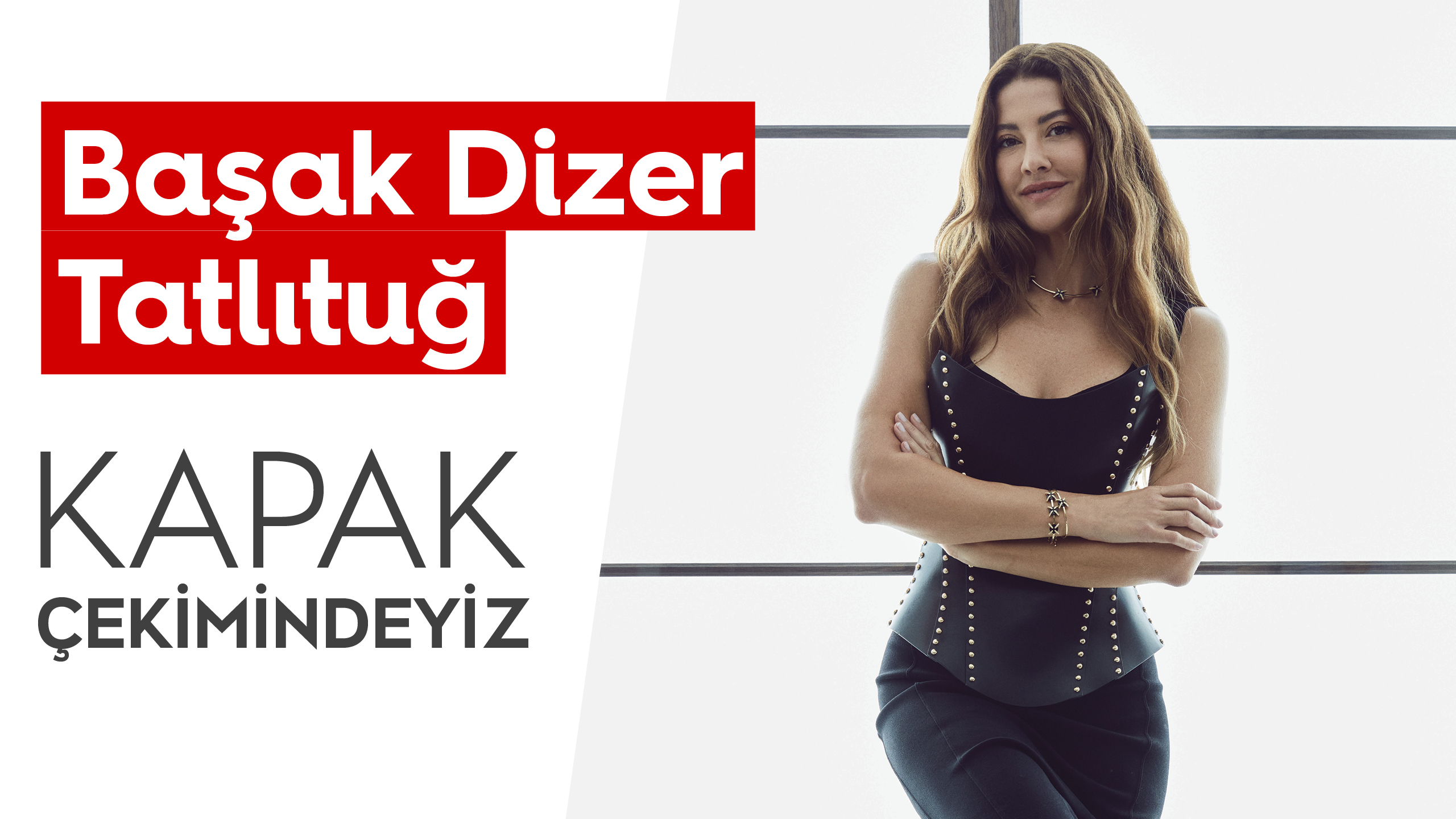 Başak Dizer Tatlıtuğ ile Çekim Arkası