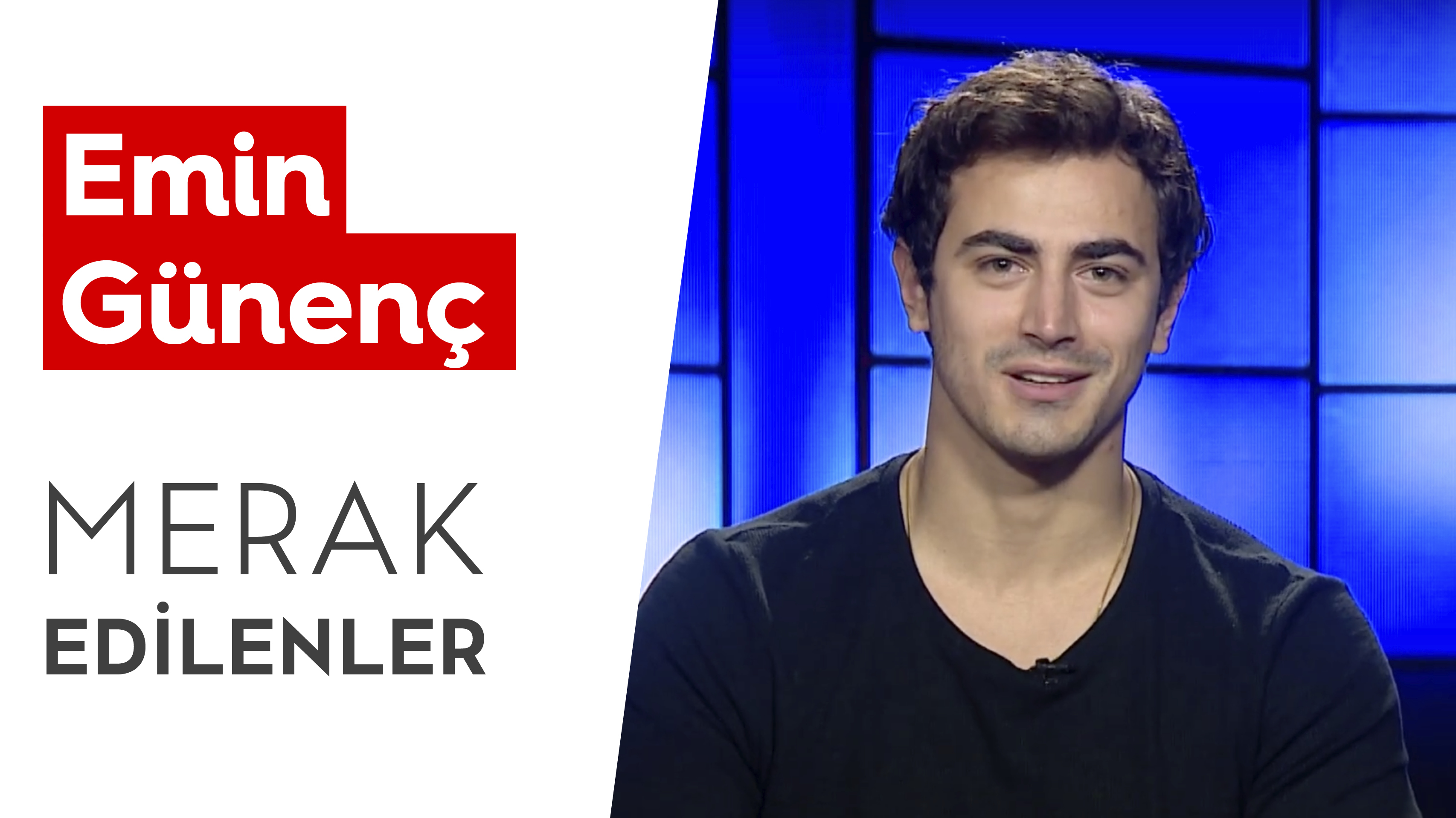 Emin Günenç | Merak Edilenler