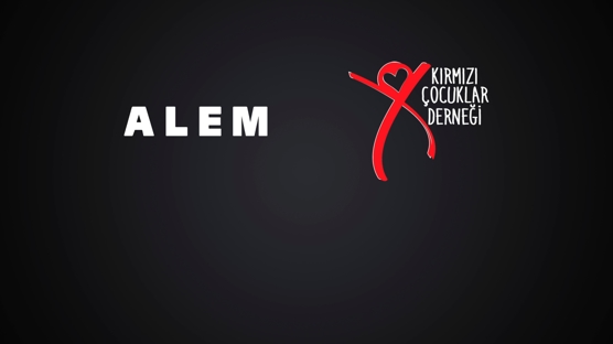 Kırmızı Çocuklar Derneği x ALEM Dergisi Yardım Kampanyası